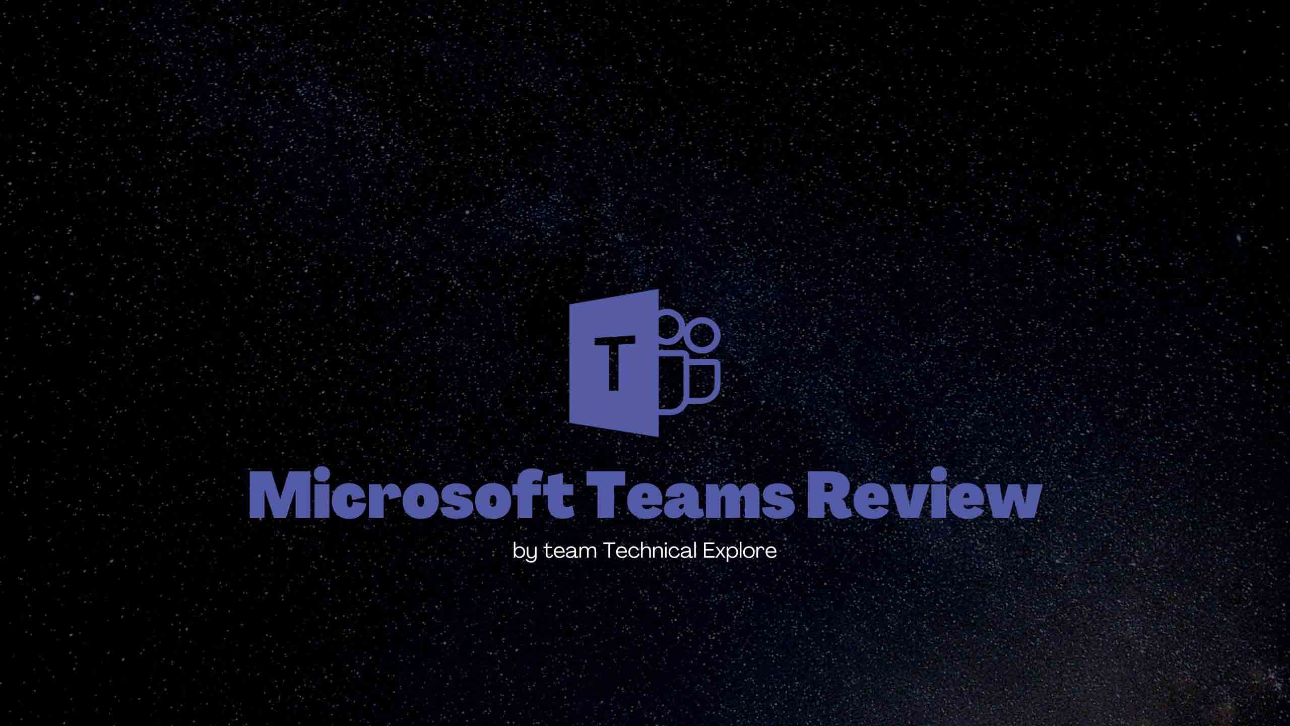 Evaluating Microsoft Teams as a business communication tool